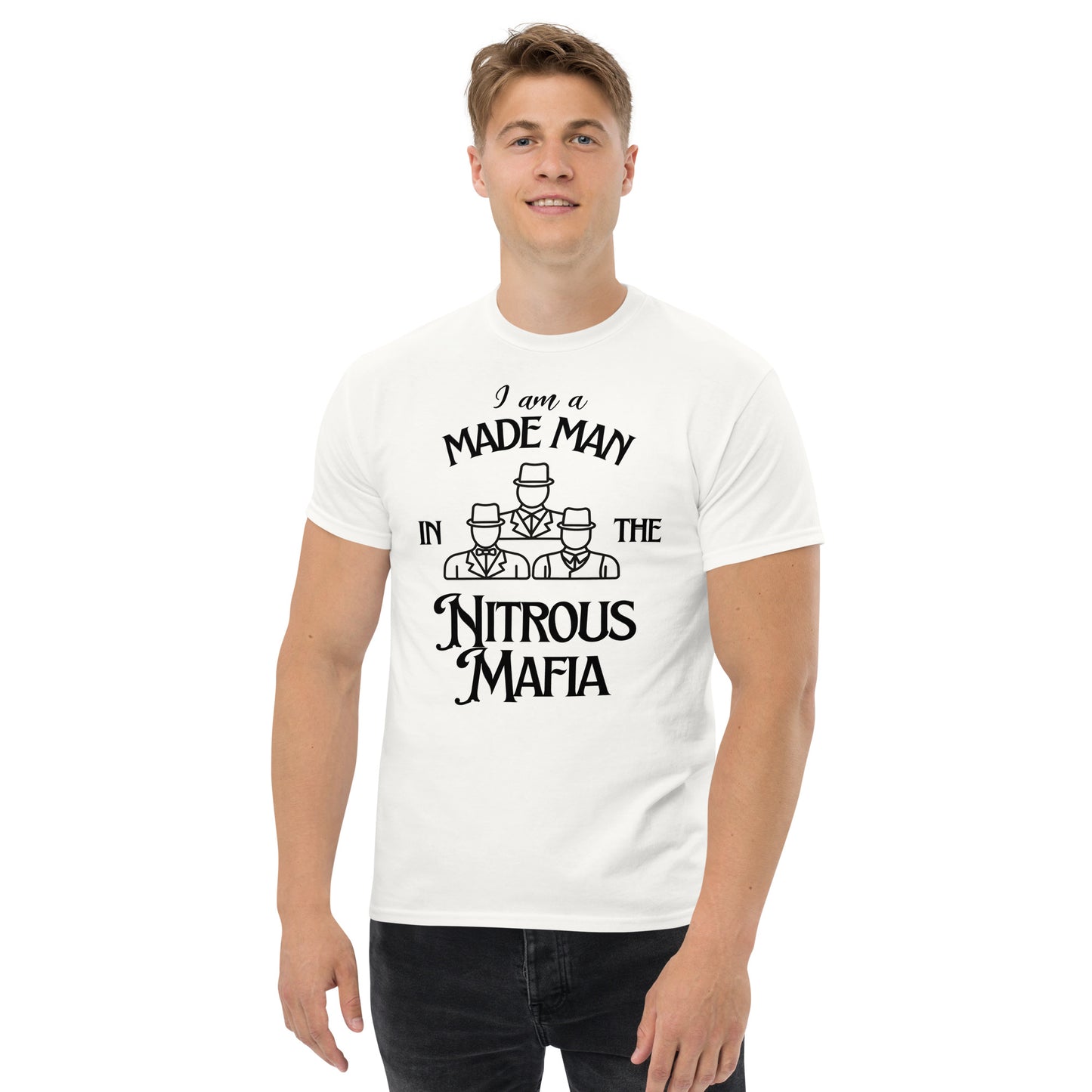 I Am a Made Man in the Nitrous Mafia Tee